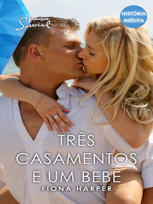 cover image of Três casamentos e um bebê